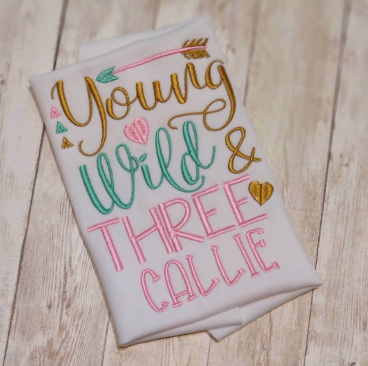 Toddler Embroidered Young Wild and Three Birthday Shirt